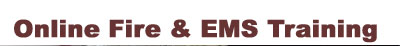 Online Fire and EMS Training